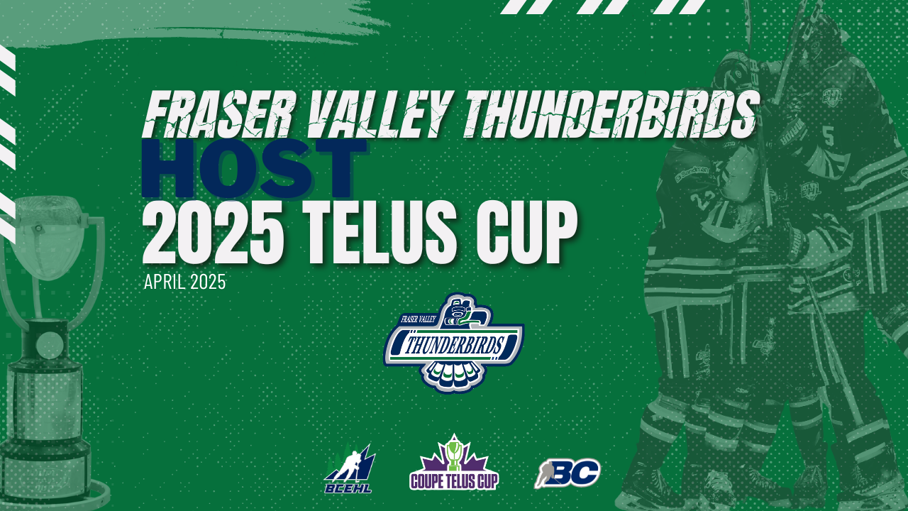 FRASER VALLEY THUNDERBIRDS TO HOST 2025 TELUS CUP image